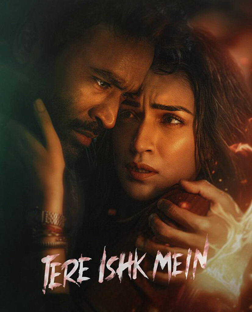 New Movies in Theaters - Tere Ishq Mein
